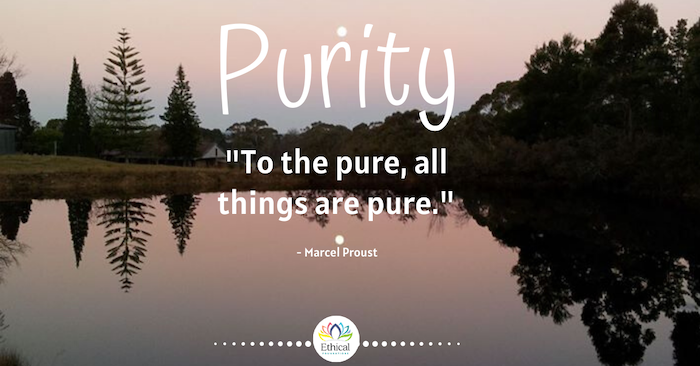 Purity with purpose