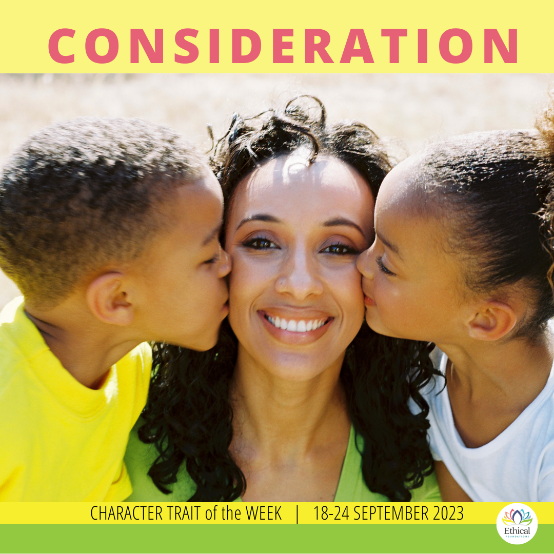 Consideration - Raising Considerate Kids